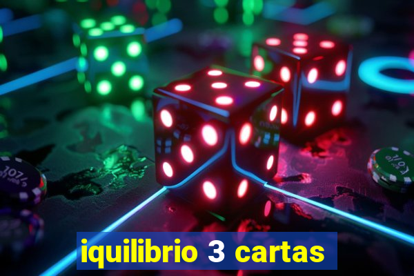 iquilibrio 3 cartas